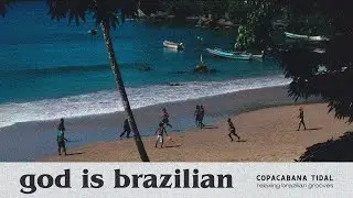 God is Brazilian.