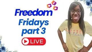 Freedom Friday part 3: Living a Purpose-Driven Life