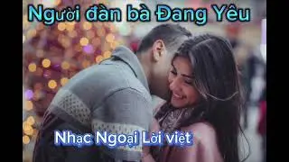 Người Đàn bà Đang Yêu,Nhạc ngoại, Lời việt