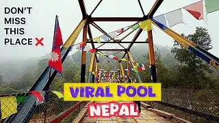 Must Visit place in Nepal😍⛰️ Viral Pool❤️ Full Guide🚗