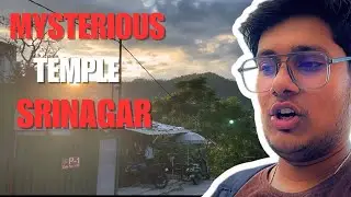 Mysterious temple of Srinagar || Satyam09 Vlogs