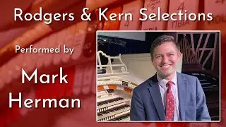 Mark Herman - Rodgers & Kern Selections