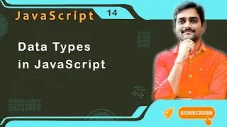 Data Types in JavaScript - JavaScript Tutorial 14 🚀