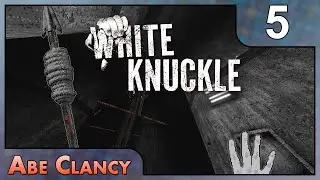 Periphery - #5 - Abe Clancy Plays: White Knuckle