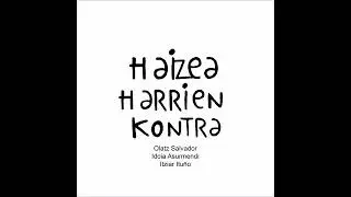 OLATZ SALVADOR - IDOIA ASURMENDI - ITZIAR ITU&Ntilde;O - HAIZEA HARRIEN KONTRA