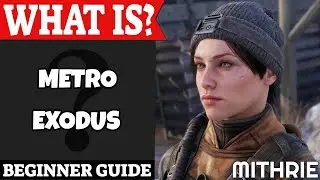 Metro Exodus Introduction | What Is Series