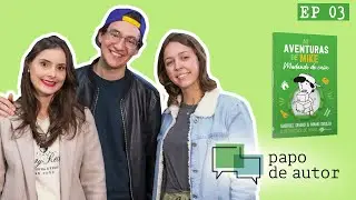 #PapoDeAutor com Gabriel Dearo e Manu Digilio, autores de As Aventuras de Mike. Ep.3