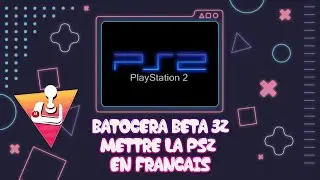 Tuto Batocera pc : ps2 afficher la console en Fran&ccedil;ais