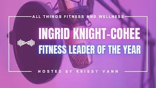 Ingrid Knight Cohee on Group Fitness Trends, Lululemon Wellness Report & Les Mills Report