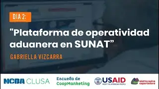 Webinar: Plataforma de operatividad aduanera en SUNAT