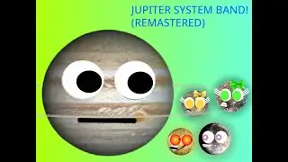 Jupiter System Band! (Remastered)