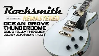 Ocean Grove - Thunderdome [Rocksmith CDLC playthrough-cover] [Homemade CDLC]