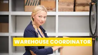 What is the role of a Warehouse Coordinator ? | Career Guide - Job Description - Skills