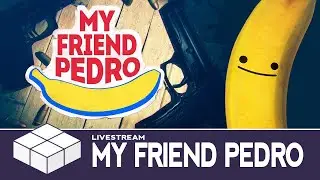 My Friend Pedro - Going Bananas