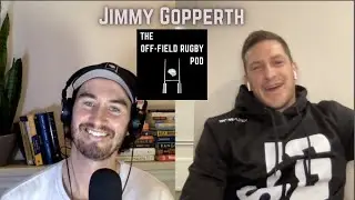Jimmy Gopperth on The Off-Field Rugby Pod