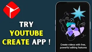 YouTube Create App: How to Use and Download on Phone (2026 Guide)