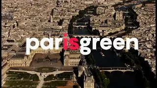 Paris Green: Yann Arthus