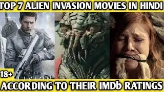 The Top 7 Alien Invasion Movies In Hindi According to Their IMDb Ratings
