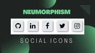 Neomorphism Design CSS | Social Media Icons Design Using HTML And CSS | Tutorials