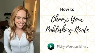How to choose your publishing route
