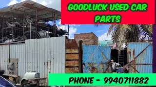 Car used parts in ukkadam Coimbatore | Good Luck Spares |Chris Tips