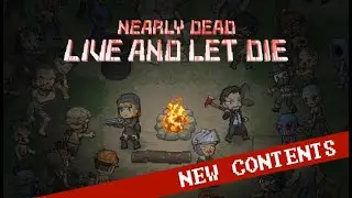 Nearly Dead - Live and Let Die gameplay