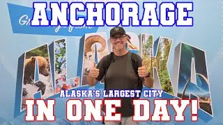 Anchorage, Alaska - 1 day in Alaska's largest city! Part 14 of my Summer 2025 travel vlog!!!