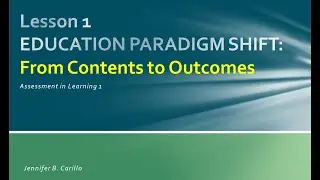 Education Paradigm Shift: From Contents to Outcomes