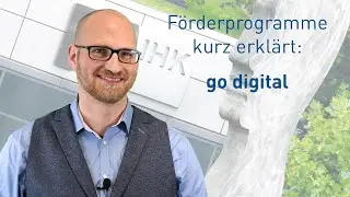 F&ouml;rderung mit go digital - wer kann wie gef&ouml;rdert werden?