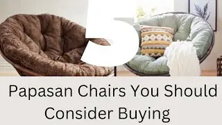 5 Different Types Of Papasan Chair You Need To Consider Before Buying