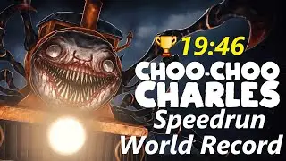 CHOO-CHOO CHARLES SPEEDRUN IN 19:46 (World Record)