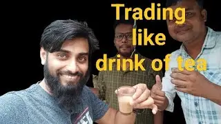 Trading like drink of tea/trading planof profitable trader/profit and loss  manage formula