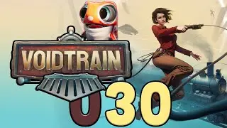 [030] Voidtrain | Let's Play deutsch