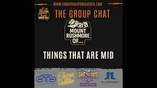 Group Chat Podcast: Mount Rushmore of Mid | 11PM, Pumpkin Spice, and the LHSAA: The Holy Trinity ...