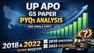 UP APO GS PYQ Analysis | Complete GS in 1 Video | Score Booster 2026