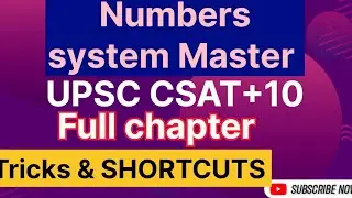 Complete Number System | Class 10 & UPSC CSAT Math | Tricks + PYQs
