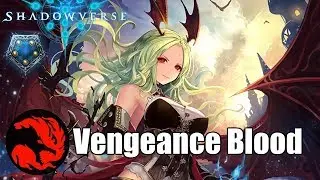 [Shadowverse] Instant Results - Vengeance BloodCraft Deck Gameplay