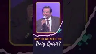 Why Do We Need the Holy Spirit? | Dr. Paul Dhinakaran | Jesus Calls