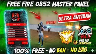 FREE FIRE OB52 PANEL (MOBILE) | ONE TAP MACHINE ⚡ | 100% MAIN ID SAFE & NO MATCHMAKING PROBLEM 🛡️