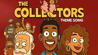 The COLLECTORS A New Animated Comedy Micro-Series  