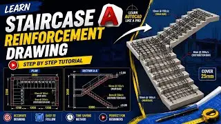 Learn Staircase Reinforcement Drawing | 2D Plan and Section Explained