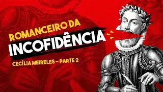 Romanceiro da Inconfidência, de Cecília Meireles - by Ju Palermo, com Tati Fadel e Cokero! (2 de 3)