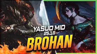 BROHAN - Yasuo vs Hwei MID Patch 25.18 - Yasuo Gameplay
