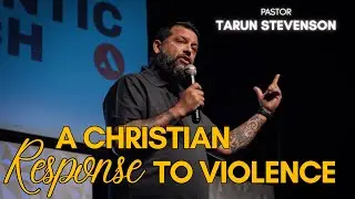 Charlie Kirk&rsquo;s Death & the Christian Response to Violence | Ps Tarun Stevenson | Authentic Church