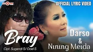 Darso & Nining Meida - Bray (Official Lyric Version)