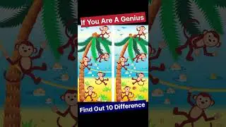 If You Are A Genius Find Out 10 Differences | Find The Missing  #shorts