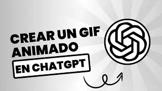 C&oacute;mo crear un GIF animado en ChatGPT