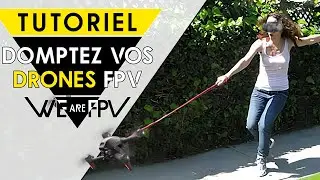 DOMPTEZ vos DRONES les plus PUISSANTS ! (throttle expo et plus...)