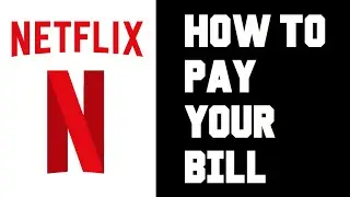 Инструкции, руководство, руководство по оплате счетов Netflix