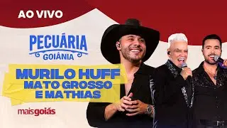 AO VIVO | Pecuária 2025: Show de Matogrosso & Mathias / Murillo Huff